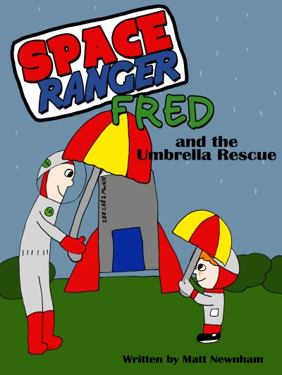 Space Ranger Fred and the Umbrella Rescue